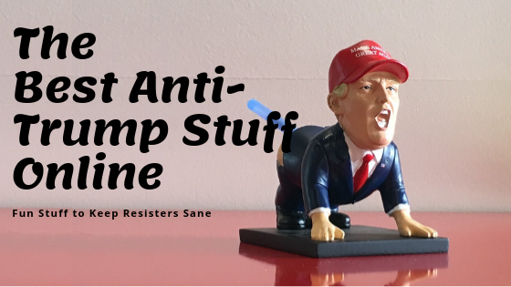 best anti-trump gifts online